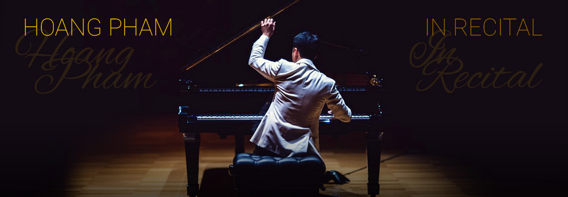 Concert 3 – Hoang Pham in recital